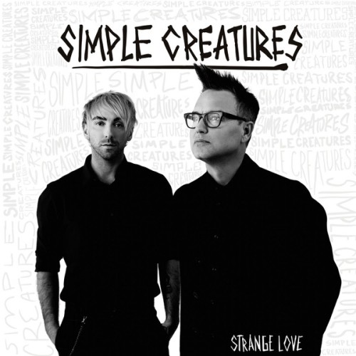 Simple Creatures – Strange Love / CD