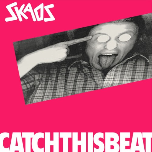 Skaos ‎– Catch This Beat / LP