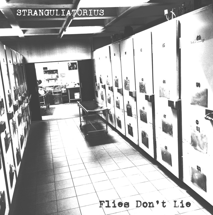STRANGULIATORIUS - Flies don't Lie / LP 
