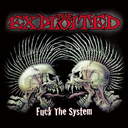 The Exploited - Fuck The System / 2xLP Pre- order