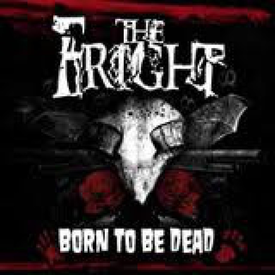 The Fright ‎– Born To Be Dead / CD