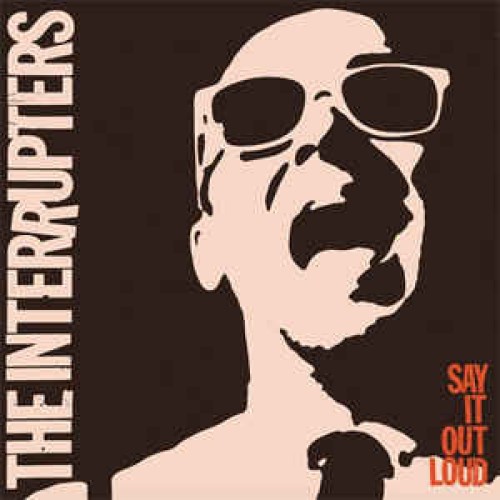 The Interrupters – Say It Out Loud / LP