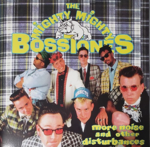 The Mighty Mighty Bosstones – More Noise & Other Disturbances / LP
