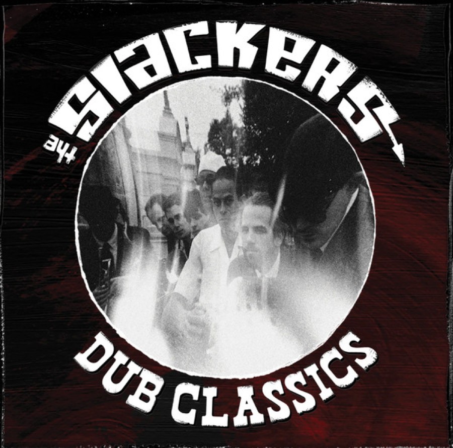 The Slackers – Dub Classics / LP