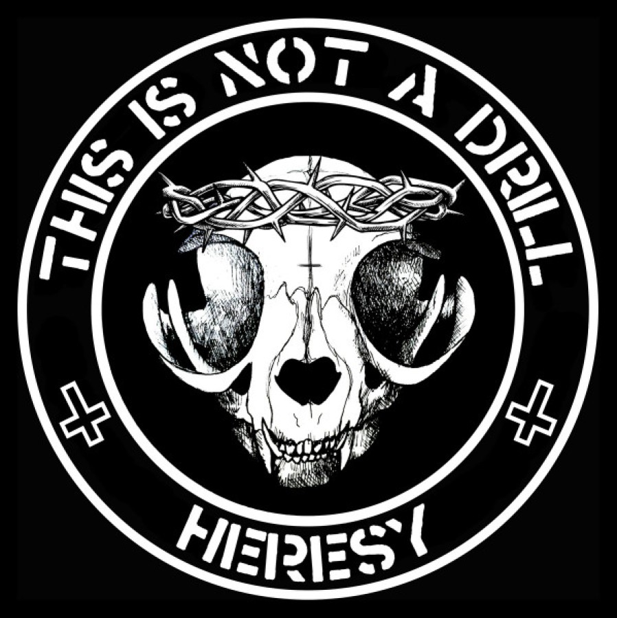 This Is Not A Drill - Heresy / LP