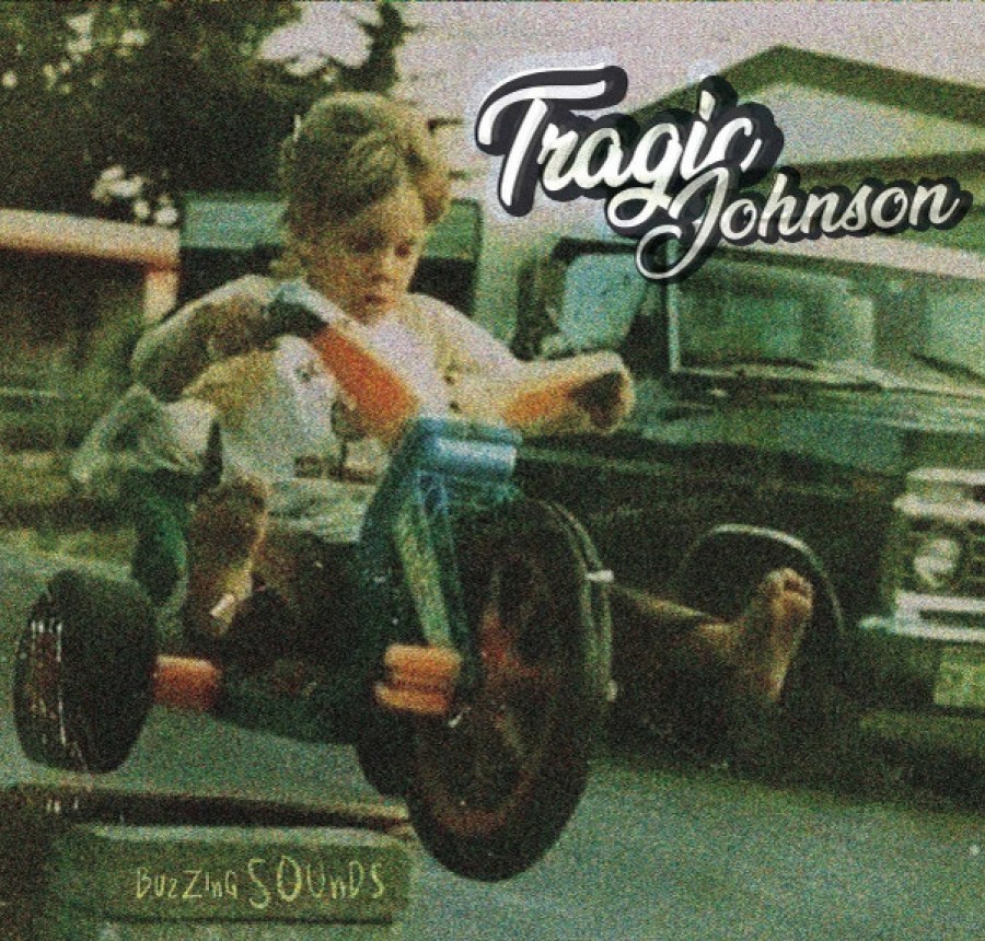 Tragic Johnson – Buzzing Sounds / LP