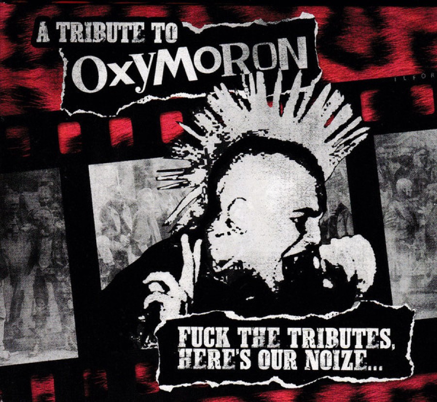 V/A– A Tribute To Oxymoron - Fuck The Tributes, Here's Our Noize... / LP