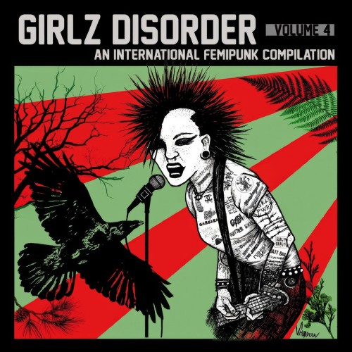 V/A ‎– Girlz Disorder Volume 4 (An International Femipunk Compilation) / LP+CD