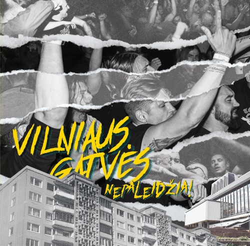 VILNIAUS GATVĖS - nepaleidžia! / LP pre-order