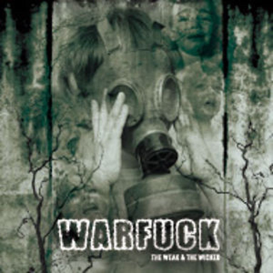 Warfuck ‎– The Weak And The Wicked / LP